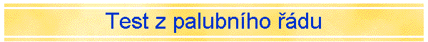 Test z palubnho du